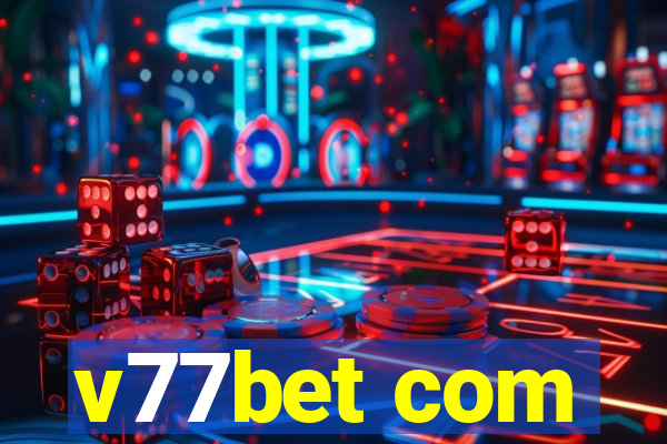 v77bet com