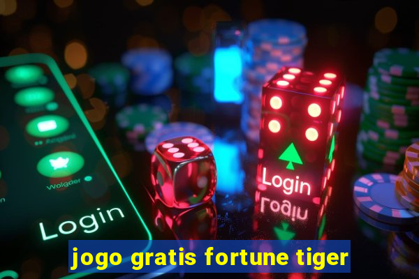 jogo gratis fortune tiger