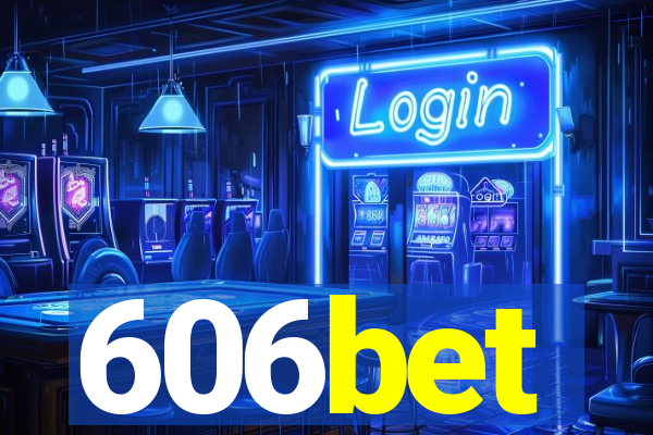 606bet