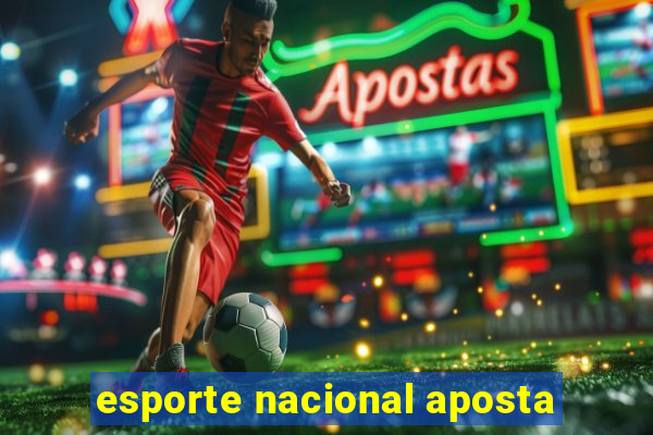 esporte nacional aposta