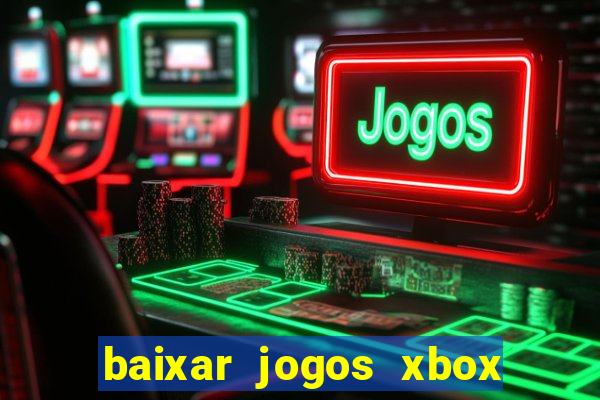 baixar jogos xbox 360 rgh