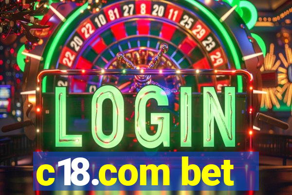 c18.com bet