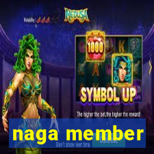 naga member