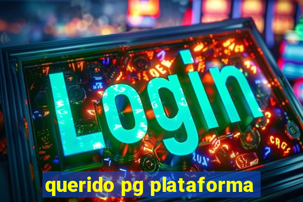 querido pg plataforma