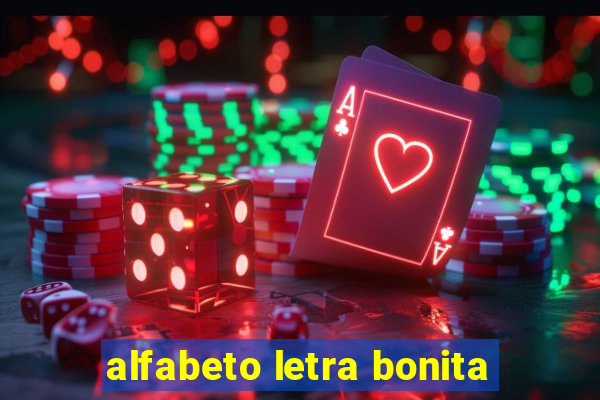 alfabeto letra bonita