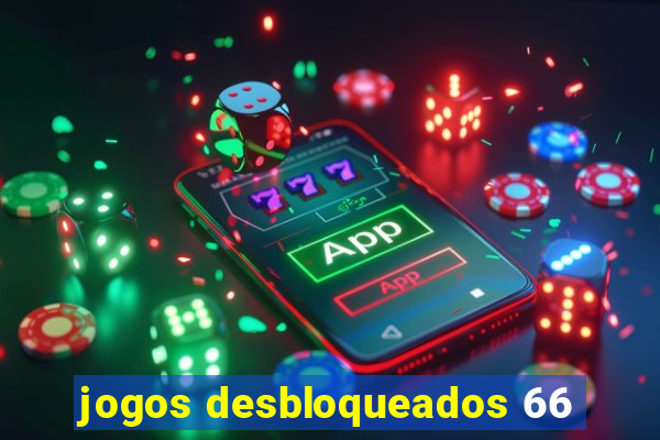 jogos desbloqueados 66