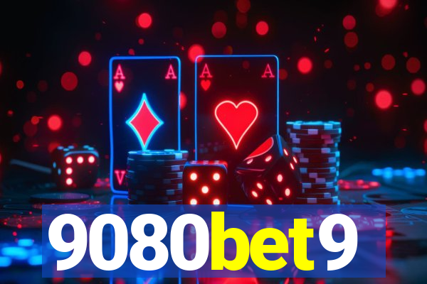 9080bet9