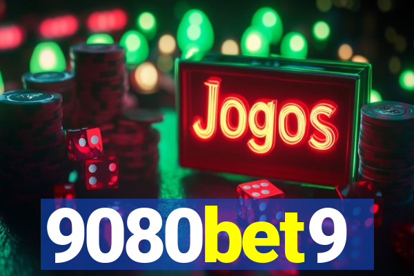 9080bet9