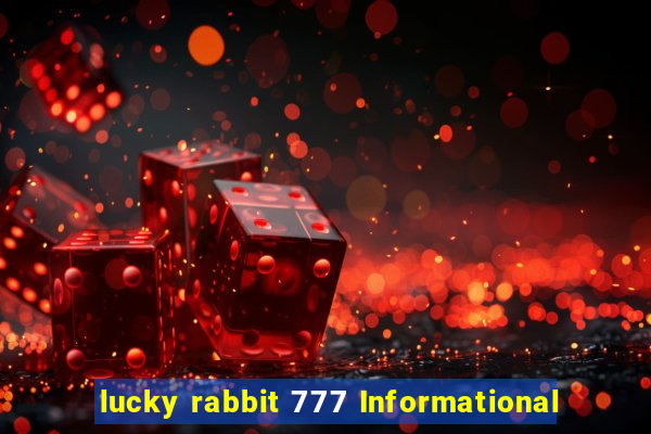 lucky rabbit 777 Informational