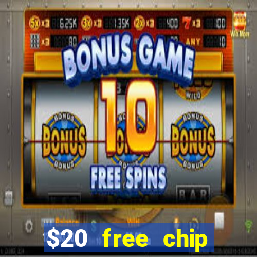 $20 free chip offered by desert nights casino