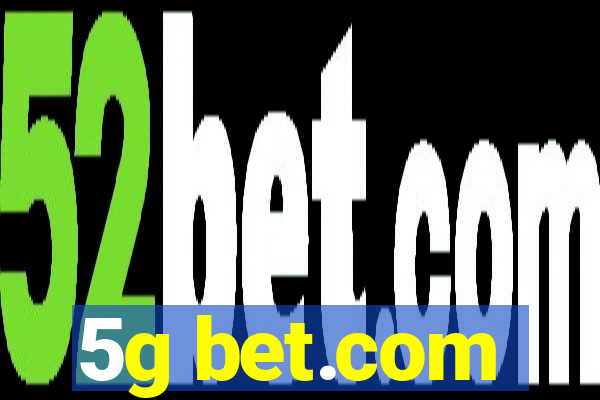 5g bet.com