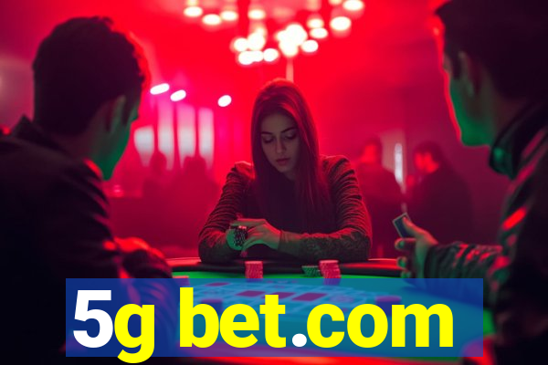 5g bet.com