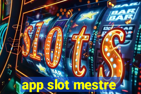 app slot mestre