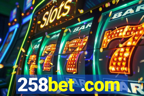 258bet .com