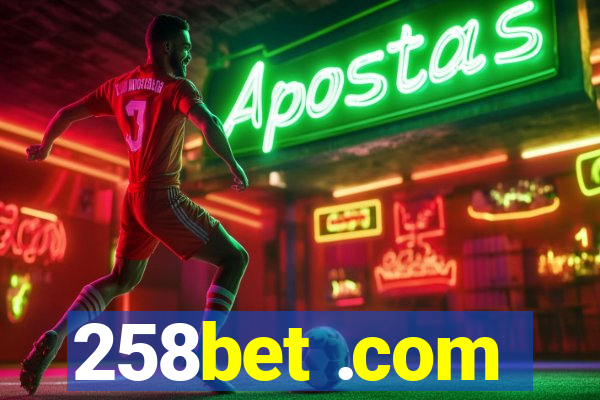 258bet .com