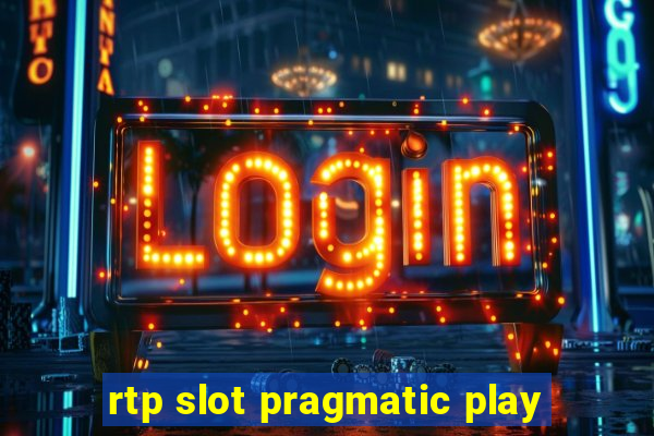 rtp slot pragmatic play