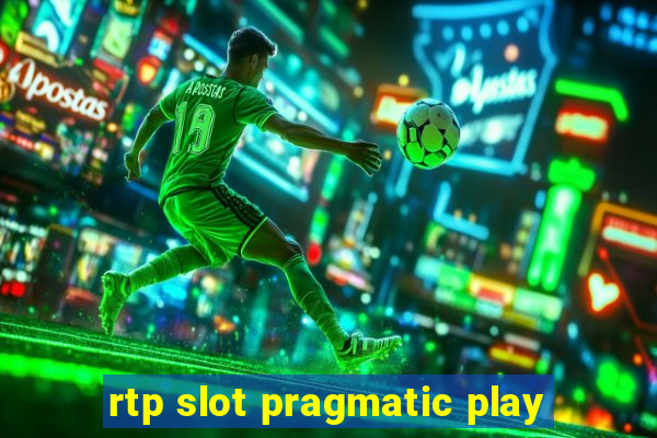 rtp slot pragmatic play