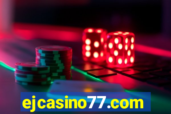 ejcasino77.com