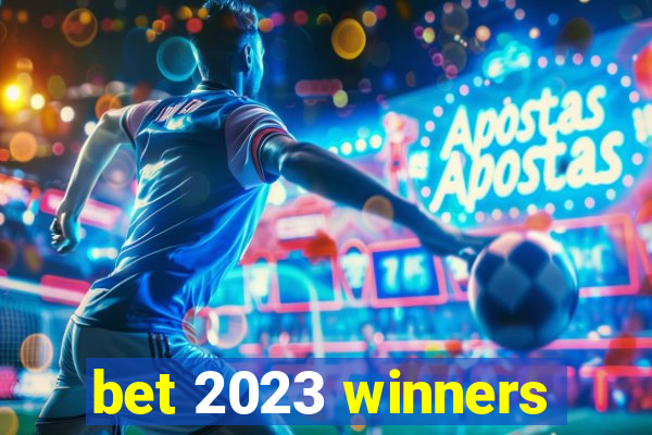 bet 2023 winners