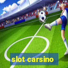 slot carsino