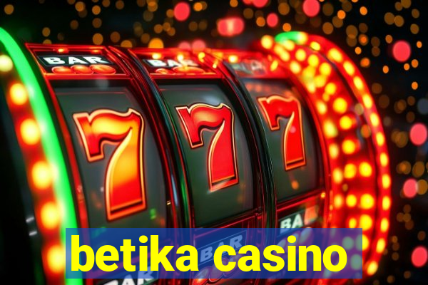 betika casino