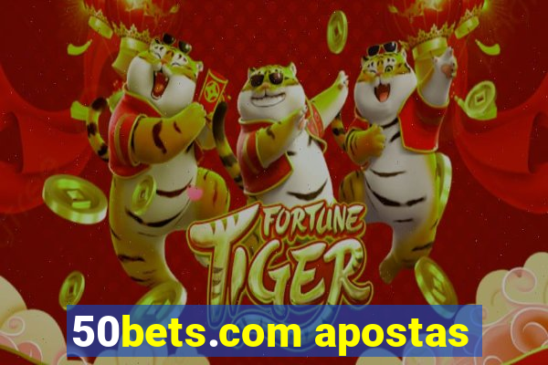 50bets.com apostas