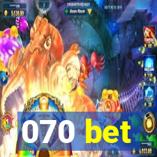 070 bet