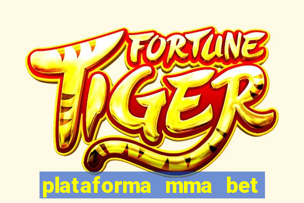 plataforma mma bet 茅 confi谩vel