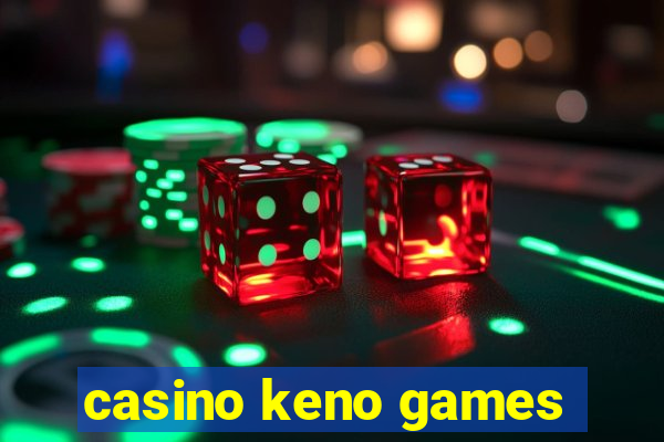 casino keno games