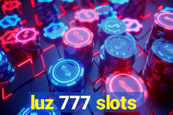 luz 777 slots