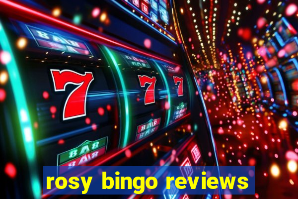 rosy bingo reviews