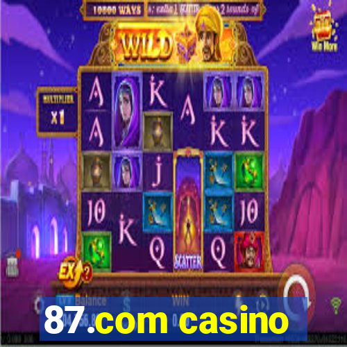 87.com casino