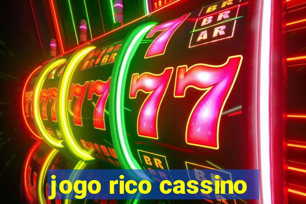 jogo rico cassino