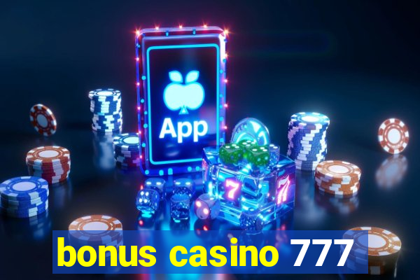 bonus casino 777