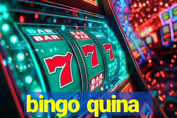 bingo quina