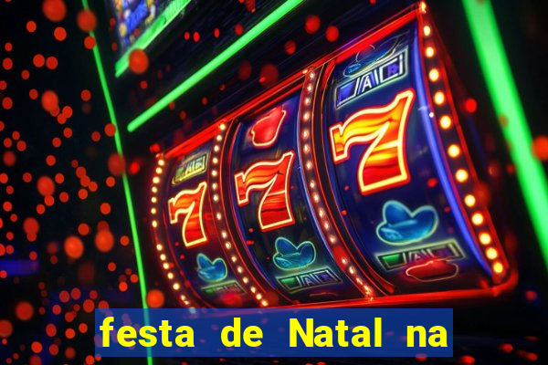 festa de Natal na escola temas