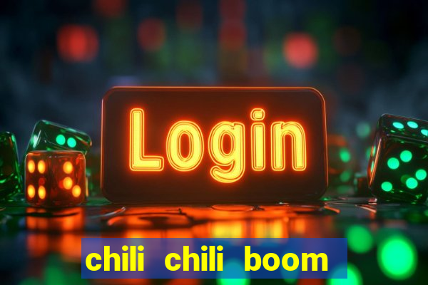 chili chili boom ganhar dinheiro