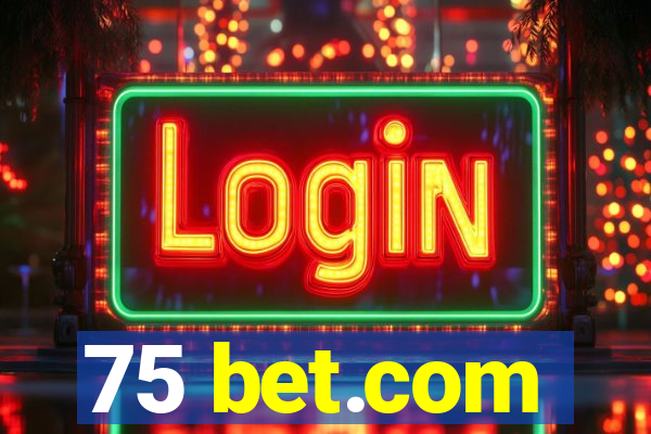 75 bet.com