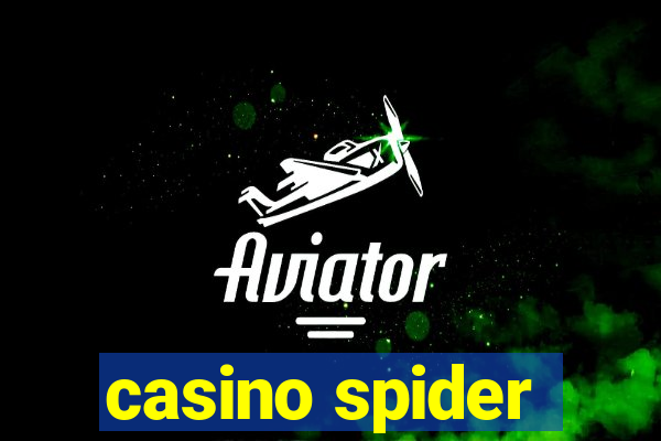 casino spider