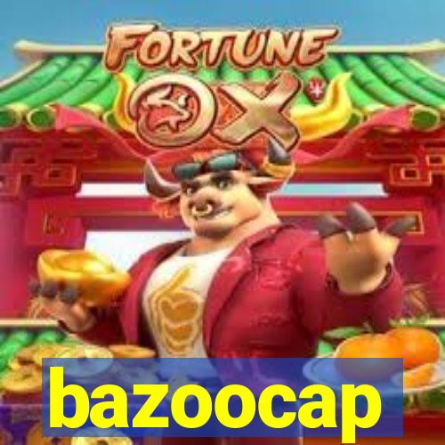 bazoocap