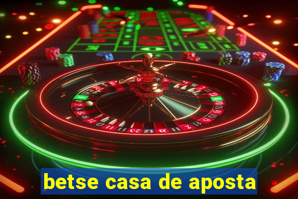 betse casa de aposta