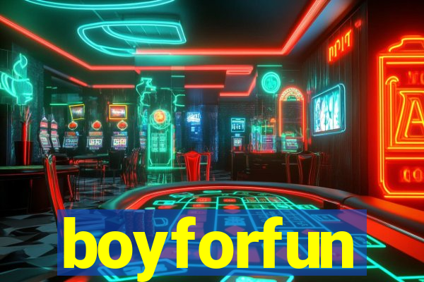 boyforfun