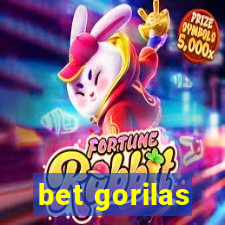 bet gorilas