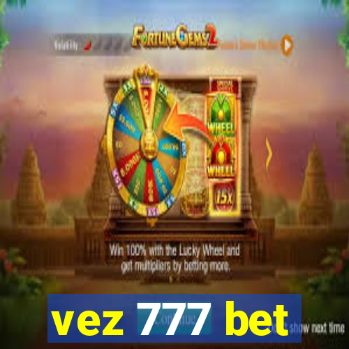 vez 777 bet