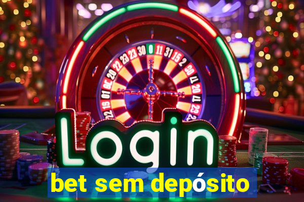 bet sem depósito