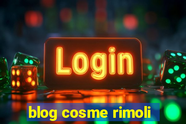 blog cosme rimoli