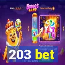 203 bet