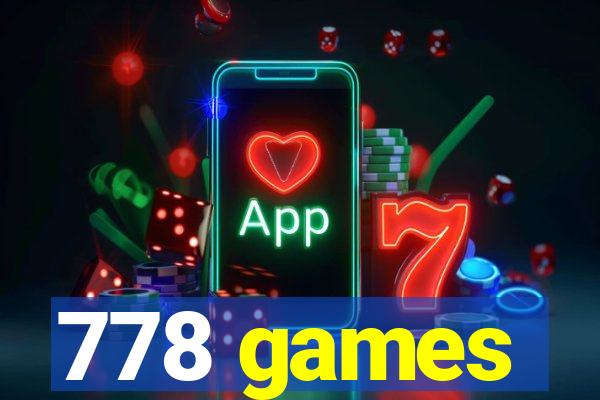 778 games