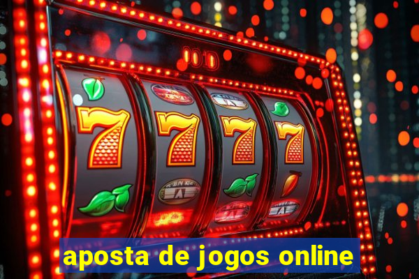 aposta de jogos online