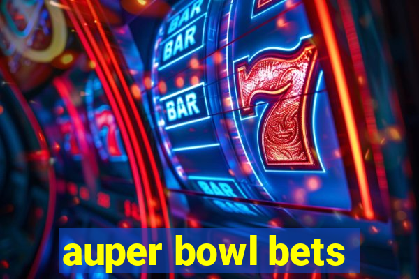 auper bowl bets